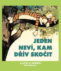 obrázek k novince Calvin a Hobbes 8: Jeden neví, kam dřív skočit! Už skočilo!