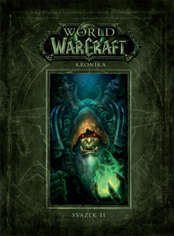 obrázek k novince World of Warcraft: Kronika (svazek druhý)!