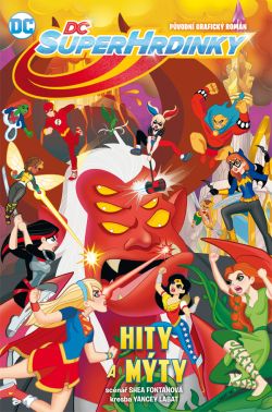 obrázek k novince DC Superhrdinky: Hity a mýty