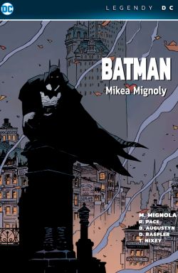 obrázek k novince Batman Mikea Mignoly (Legendy DC)