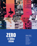 Zero 2: V srdci všeho